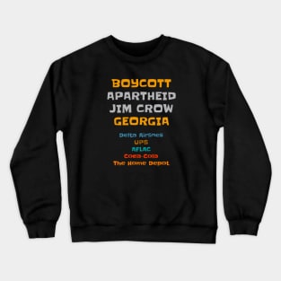 Boycott Georgia Crewneck Sweatshirt